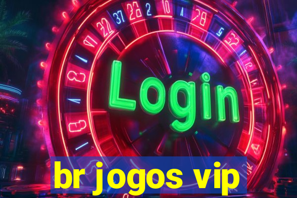 br jogos vip